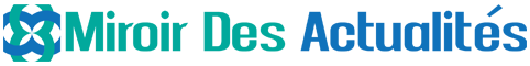 Miroir Des Actualités